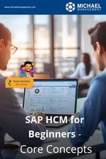 SAP HCM for Beginners - Core Concepts
